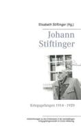 Ebook Johann Stiftinger di Elisabeth Stiftinger edito da Books on Demand