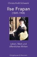 Ebook Ilse Frapan (1849–1908) di Christa Kraft-Schwenk edito da Koenigshausen & Neumann