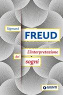 Ebook L'interpretazione dei sogni di Sigmund Freud edito da Giunti