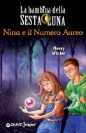 Ebook Nina e il Numero Aureo di Witcher Moony edito da Giunti Junior