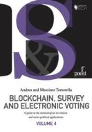 Ebook Blockchain, survey and electronic voting di Andrea Tortorella, Massimo Tortorella edito da Paesi edizioni