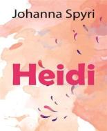 Ebook Heidi - (Anotado) di Johanna Spyri edito da Cascanues slr
