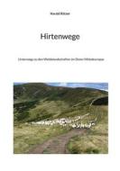 Ebook Hirtenwege di Harald Rötzer edito da Books on Demand
