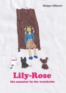 Ebook Lily-Rose di Holger Effnert edito da Books on Demand