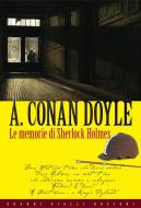 Ebook Le memorie di Sherlock Holmes di Arthur Conan Doyle edito da Rusconi Libri