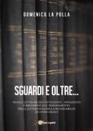 Ebook Sguardi e oltre di Domenico La Polla edito da Youcanprint