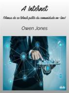 Ebook A Internet di Owen Jones edito da Tektime