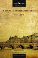 Ebook Il segreto di Wilhelm Storitz di Verne Jules edito da Faligi Editore