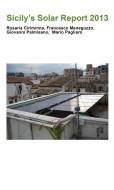 Ebook Sicily’s Solar Report 2013 di Mario Pagliaro, Rosaria Ciriminna, Francesco Meneguzzo, Giovanni Palmisano edito da Mario Pagliaro