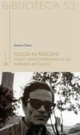 Ebook Tuscia in Pasolini di Simone Chiani edito da Edizioni Sette Città