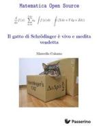 Ebook Il gatto di Schrodinger è vivo e medita vendetta di Marcello Colozzo edito da Passerino