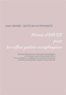 Ebook Menus d&apos;hiver pour les reflux gastro-oesophagiens di Cedric Menard edito da Books on Demand