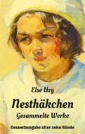 Ebook Nesthäkchen - Gesammelte Werke di Else Ury edito da Books on Demand