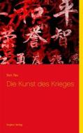 Ebook Die Kunst des Krieges di Sunzi Sun-Tsu edito da Books on Demand