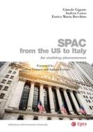 Ebook SPAC from the US to Italy di Gimede Gigante, Andrea Conso, Enrico Maria Bocchino edito da Egea