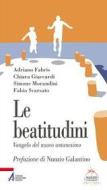 Ebook Le beatitudini di Adriano Fabris, Chiara Giaccardi, Simone Morandini, Fabio Scarsato edito da Edizioni Messaggero Padova