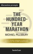 Ebook Summary: "The Hundred-Year Marathon: China&apos;s Secret Strategy to Replace America as the Global Superpower" by Michael Pillsbury | Discussion Prompts di bestof.me edito da bestof.me