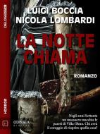 Ebook La notte chiama di Luigi Boccia, Nicola Lombardi edito da Delos Digital