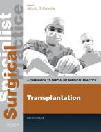 Ebook Transplantation E-Book di John L. R. Forsythe edito da Saunders Ltd.