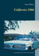 Ebook California 1966 di Irene Schloer edito da Books on Demand