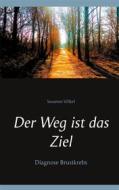 Ebook Der Weg ist das Ziel di Susanne Völkel edito da Books on Demand