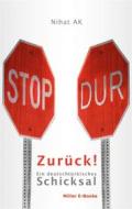 Ebook Zurück! di Nihat Ak edito da Books on Demand