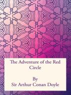 Ebook The Adventure of the Red Circle di Sir Arthur Conan Doyle edito da Freeriver Publishing
