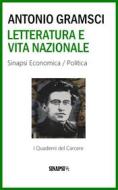 Ebook Letteratura e vita nazionale di Antonio Gramsci edito da Sinapsi Editore