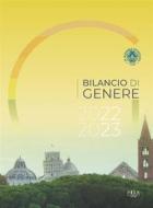 Ebook Bilancio di genere 2022-2023 di AA.VV. edito da Pisa University Press
