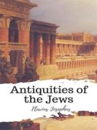 Ebook Antiquities of the Jews di Flavius Josephus edito da JH