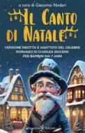 Ebook Il canto di Natale di Charles Dickens edito da Gilgamesh Edizioni