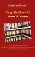 Ebook Die große Chaos AG di Manfred Bomm edito da Books on Demand