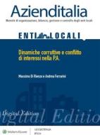 Ebook Dinamiche corruttive e conflitto di interessi nella P.A. di Massimo Di Rienzo e Andrea Ferrarini edito da Ipsoa