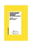 Ebook Politiche integrate per uno sviluppo competitivo sostenibile dell'agroalimentare di AA. VV. edito da Franco Angeli Edizioni