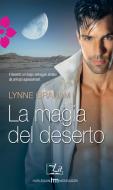 Ebook La magia del deserto di Lynne Graham edito da HarperCollins Italia
