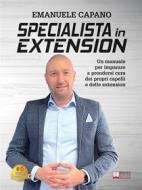 Ebook Specialista In Extension di Emanuele Capano edito da Bruno Editore