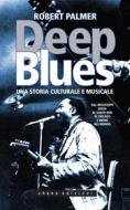 Ebook Deep Blues di Robert Palmer edito da Shake Edizioni