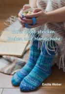 Ebook Ganz leicht stricken: Socken und Handschuhe di Emilie Weber edito da Books on Demand