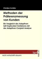 Ebook Methoden der Präferenzmessung von Kunden di Christjan Schäfer edito da Igel Verlag