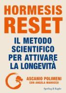Ebook Hormesis Reset di Polimeni Ascanio, Marocco Angela edito da Sperling & Kupfer