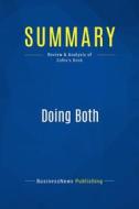 Ebook Summary: Doing Both di BusinessNews Publishing edito da Business Book Summaries