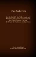 Ebook Das Buch Esra, das 10. Geschichtsbuch aus dem Alten Testament der Bibel di Martin Luther edito da Books on Demand