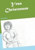 Ebook Yrsa Christensen di Joan Mønster Jørgensen edito da Books on Demand