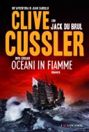 Ebook Oceani in fiamme di Clive Cussler, Jack Du Brul edito da Longanesi