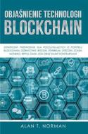 Ebook Obja?nienie Technologii Blockchain di Alan T. Norman edito da Tektime