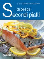 Ebook Secondi piatti di pesce di AA.VV. edito da Demetra