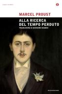 Ebook Alla ricerca del tempo perduto di Proust Marcel edito da Mondadori