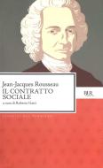 Ebook Il contratto sociale di Rousseau Jean-jacques edito da BUR