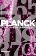 Ebook Planck di Lanfranco Belloni, Stefano Olivares edito da Corriere della Sera