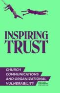 Ebook Inspiring Trust di Jordi Pujol Soler, Juan Narbona, José María Díaz edito da EDUSC